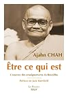 Etre ce qui est : L'essence des enseignements du Bouddha