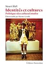 Identités et cultures: Politiques des cultural studies