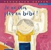 Je ne suis plus un bébé !