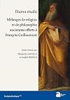 Divina studia: Mélanges de religion et de philosophie anciennes offerts à François Guillaumont