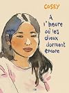 À l'heure où les dieux dorment encore