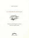 LA NATURE DU GOTHIQUE (French Edition)