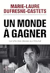 Un Monde a Gagner