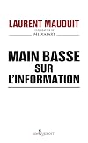 Main basse sur l'information