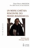 Un moine chrétien rencontre des moines bouddhistes