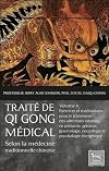 Traité de Qi Gong médical selon la médecine traditionnelle chinoise T4