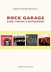 Rock garage : Fuzz, farfisa & distorsions