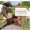 Je réussis mon compost et lombricompost