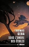 Sous l'ombre des étoiles