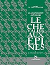 Le Chevalier aux épines: Le tournoi des preux