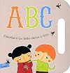 AbÃ©cÃ©daire des belles choses Ã  faire... (French Edition)