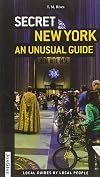 Secret New York: an Unusual Guide