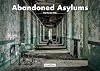 Abandoned Asylums (Jonglez photo books)