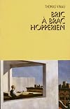 Bric à brac hopperien