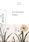 Les narcisses blancs
