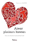 Aimer plusieurs hommes