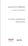 Le Choc numérique