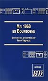 MAI 1968 EN BOURGOGNE (ARCHIVES) (French Edition)