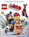 LA GRANDE AVENTURE LEGO, L'ALBUM DES AUTOCOLLANTS (French Edition)