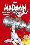 Madman, l'int&eacute;grale T2