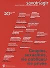 Savoir/Agir, N° 20, Juin 2012 : Couples, sexualités, vie publique/vie privée