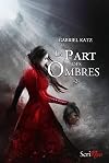 La Part des ombres - tome 2 (2)
