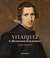 Velázquez : l'affrontement de la peinture