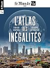 Le Monde/ La Vie HS n° 43 : L'Atlas des Inégalités - Oct-Nov 2023