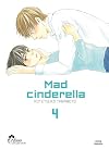Mad Cinderella Vol. 04