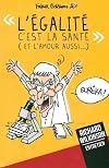 "L'égalité c'est la santé !"