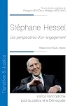 Stéphane Hessel: les perspectives d'un engagement: [Actes du colloque organisé à Grenoble le 14 janvier 2020]