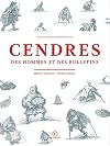 Cendres des Hommes et des Bulletins