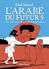 L'Arabe du futur - volume 5 (05)