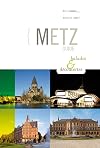 GUIDE DE METZ - BALADES ET DECOUVERTES