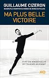 Ma plus belle victoire