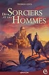 Des sorciers et des hommes : Aventures de Hent Guer et Pic Caram sur la grande île de Colme