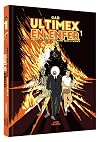 ULTIMEX EN ENFER : NI DIEU, NI MAÃŽTRE, NI GLACONS DANS LE WHISKY