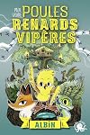 Poules, renards, vipères, Tome 1 : Albin