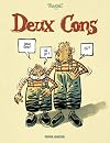Deux cons - Tome 01