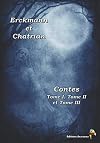 Erckmann et Chatrian - Contes Tome I, Tome II et Tome III
