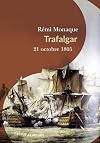 Trafalgar: 21 octobre 1805