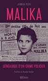 Malika: Généalogie d'un crime policier