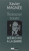 Somme toute : Mémoire à la barre