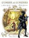 L'Ombre des lumi&egrave;res T02: Dentelles et Wampum