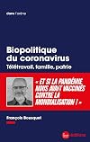 Biopolitique du coronavirus: Télétravail, famille, patrie