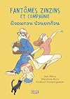 Fantômes zinzins et compagnie: Edition français-thaï