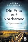 Die Frau auf Nordstrand (Die Inselkommissarin 5) (German Edition)