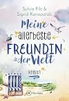 Meine allerbeste Freundin der Welt (Glücksgefühle) (German Edition)