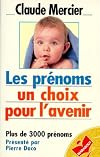 Les prénoms: Un choix pour l'avenir