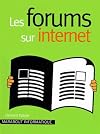 LES FORUMS SUR INTERNET